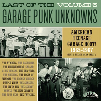 V.A. - Last Of The Garage Punk Unknows : Vol 5